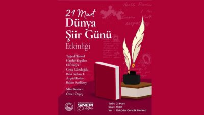 21 Mart Dünya Şiir Günü, bu akşam Üsküdar Belediyesi'nin düzenlediği