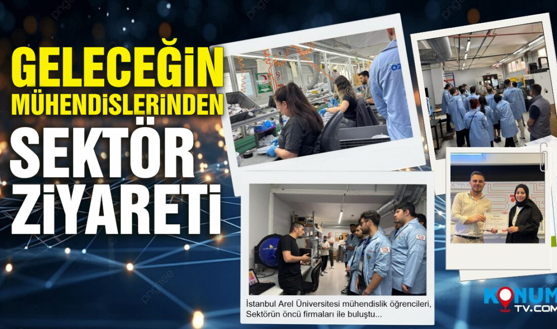 İstanbul Arel Üniversitesi mühendislik öğrencileri, elektronik sektörüne teknik gezi düzenleyerek
