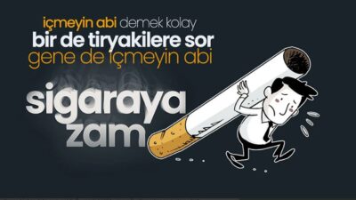 Sigaraya 27 Mayıs 2025 itibarıyla yeni zam geldi. En düşük