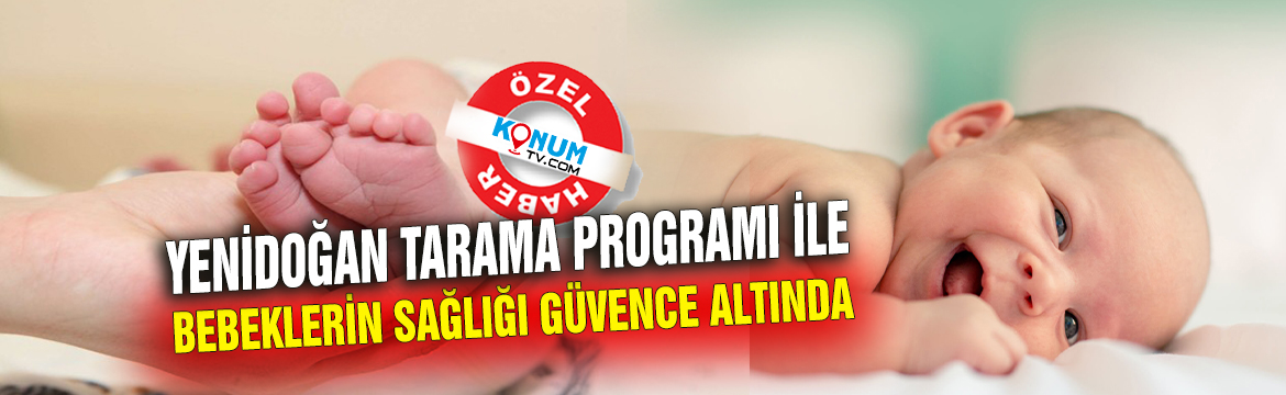 Yenidoğan Tarama Programı ile topuk