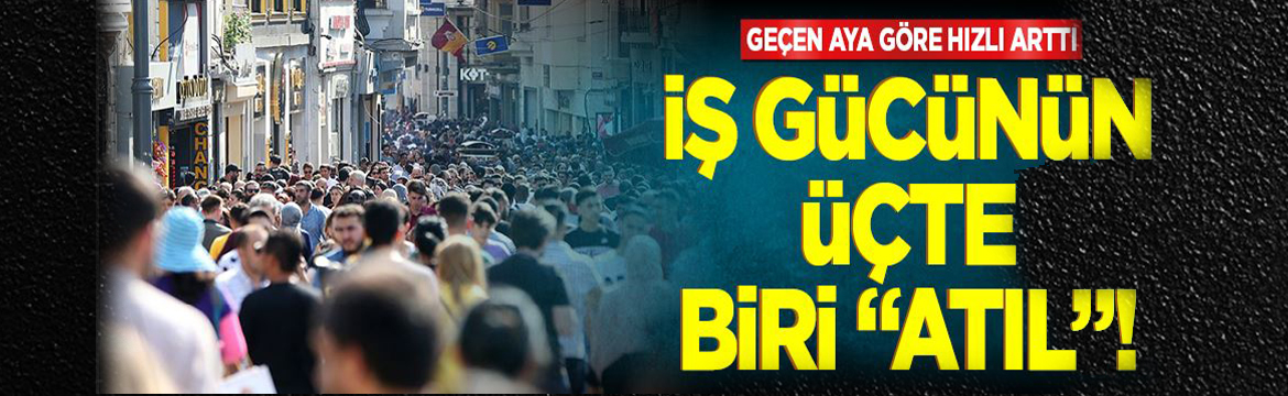 Türkiye'de işsizlik oranı, Haziran’da bir