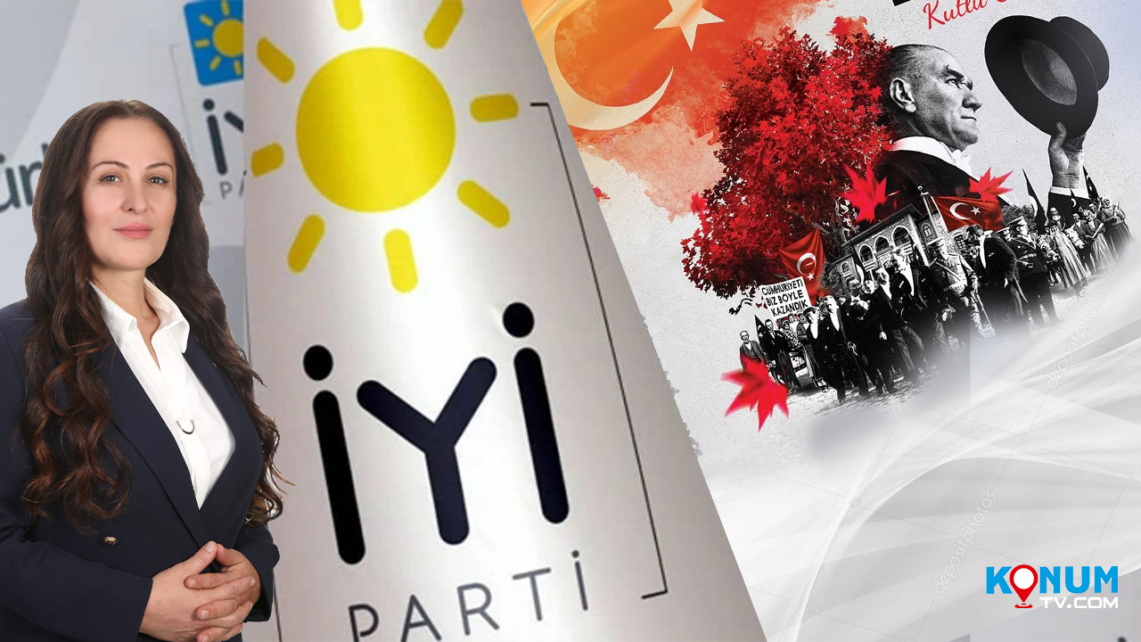 İYİ Parti Ümraniye İlçe Başkanı Canan Karakuş İnce, 29 Ekim