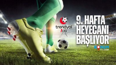 TFF 1. Lig’de 9. hafta heyecanı bugün başlıyor. 3 Ekim