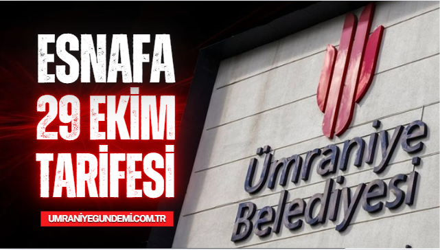 Ümraniye Belediyesi’nden esnafa 29 Ekim ‘Ruhsat Harcı’ tarifesi Ümraniye'de Cumhuriyet Bayramı öncesi esnafa gönderilen "Tatil Günlerinde Çalışma Ruhsatı