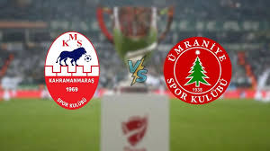 Ziraat Türkiye Kupası 3. Tur maçında Ümraniyespor, deplasmanda Kahramanmaraşspor'a 4-0