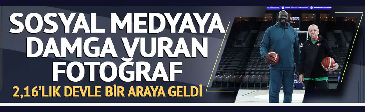 Cumhurbaşkanı Recep Tayyip Erdoğan, NBA'in