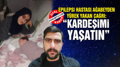 Epilepsi ve astım hastası Kenan Gül, kanserle mücadele eden kardeşi