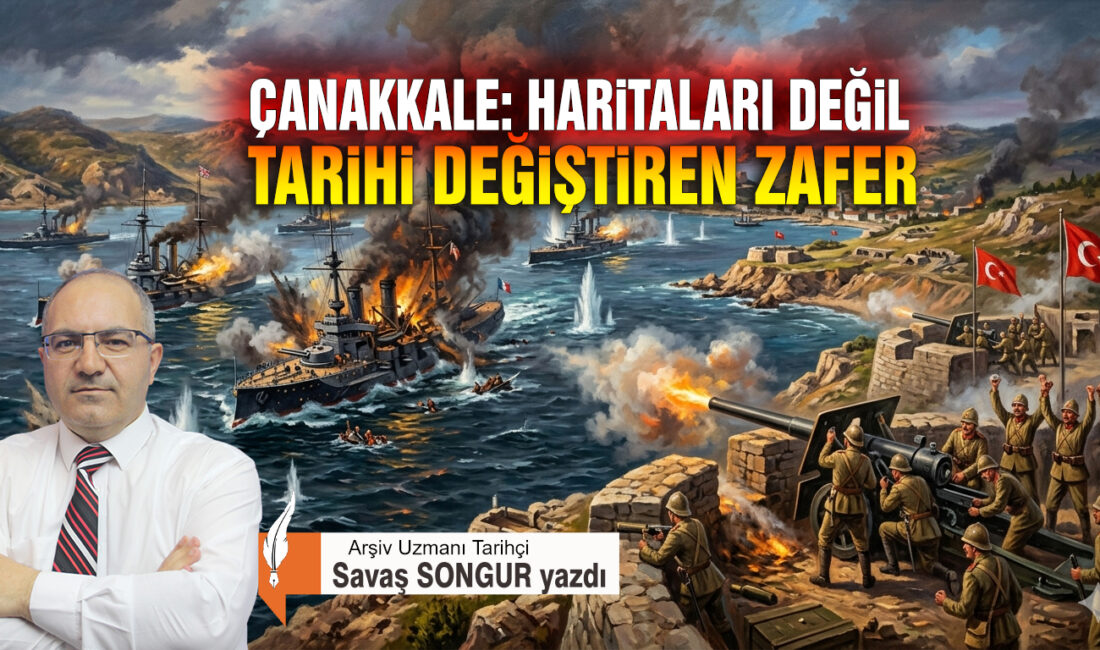 18 Mart 1915’te güçlü donanmalar değil, vatanını savunan bir millet
